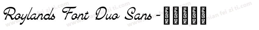 Roylands Font Duo Sans字体转换